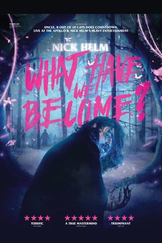 Nick Helm: What Have We Become poster
