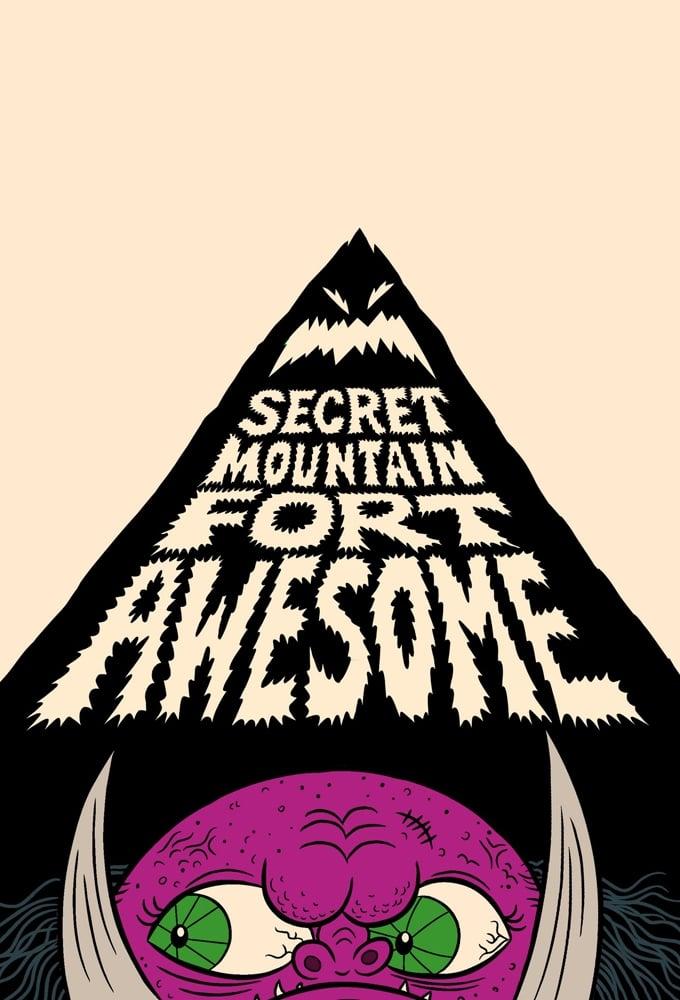 Secret Mountain Fort Awesome poster