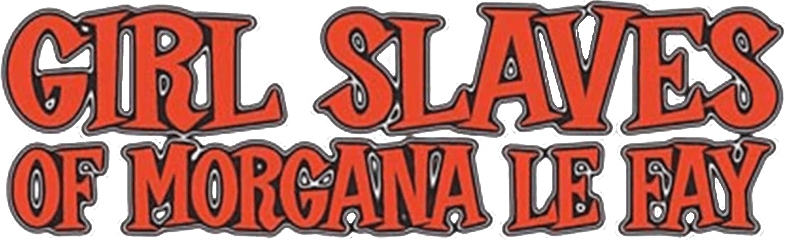 Girl Slaves of Morgana Le Fay logo