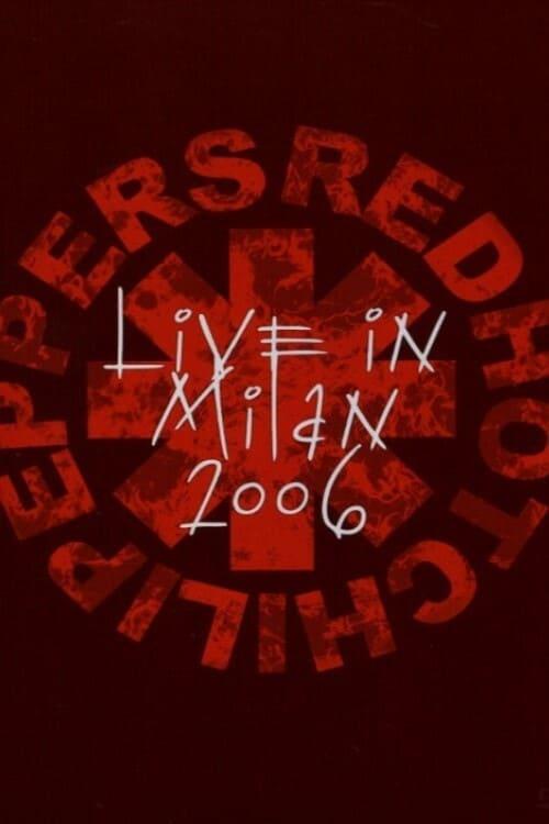 Red Hot Chili Peppers - Live in Milan poster