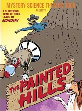 Mystery Science Theater 3000: The Painted Hills poster