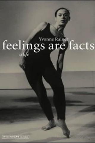 Feelings Are Facts: The Life of Yvonne Rainer poster