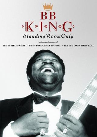 B.B. King Standing Room Only poster