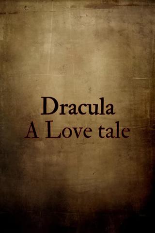 Dracula: A Love Tale poster