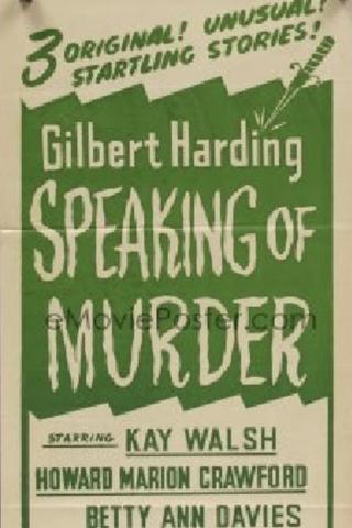 Gilbert Harding Speaking of Murder poster