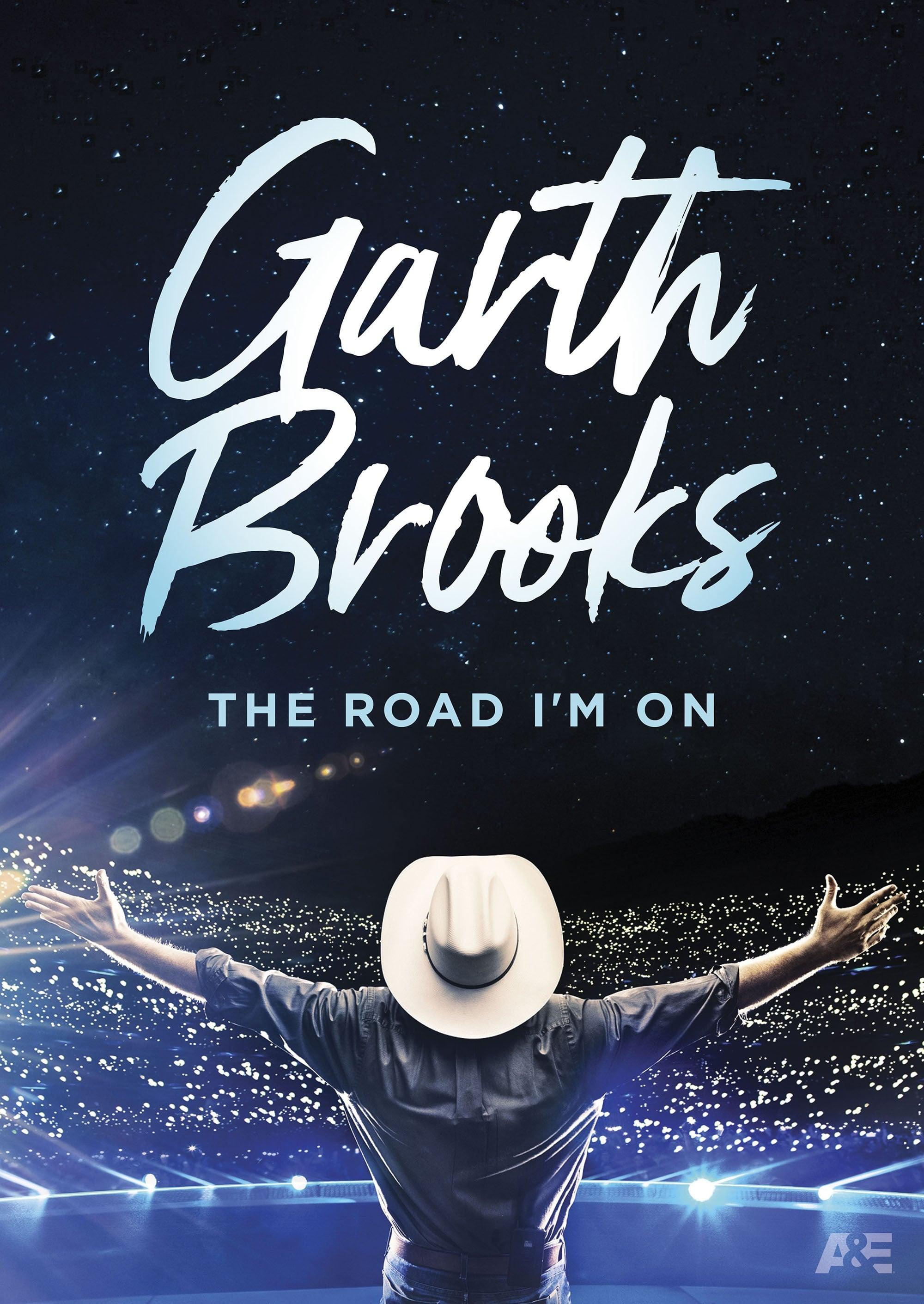 Garth Brooks: The Road I'm On poster