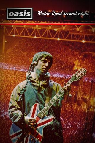 Oasis - Maine Road Second Night poster
