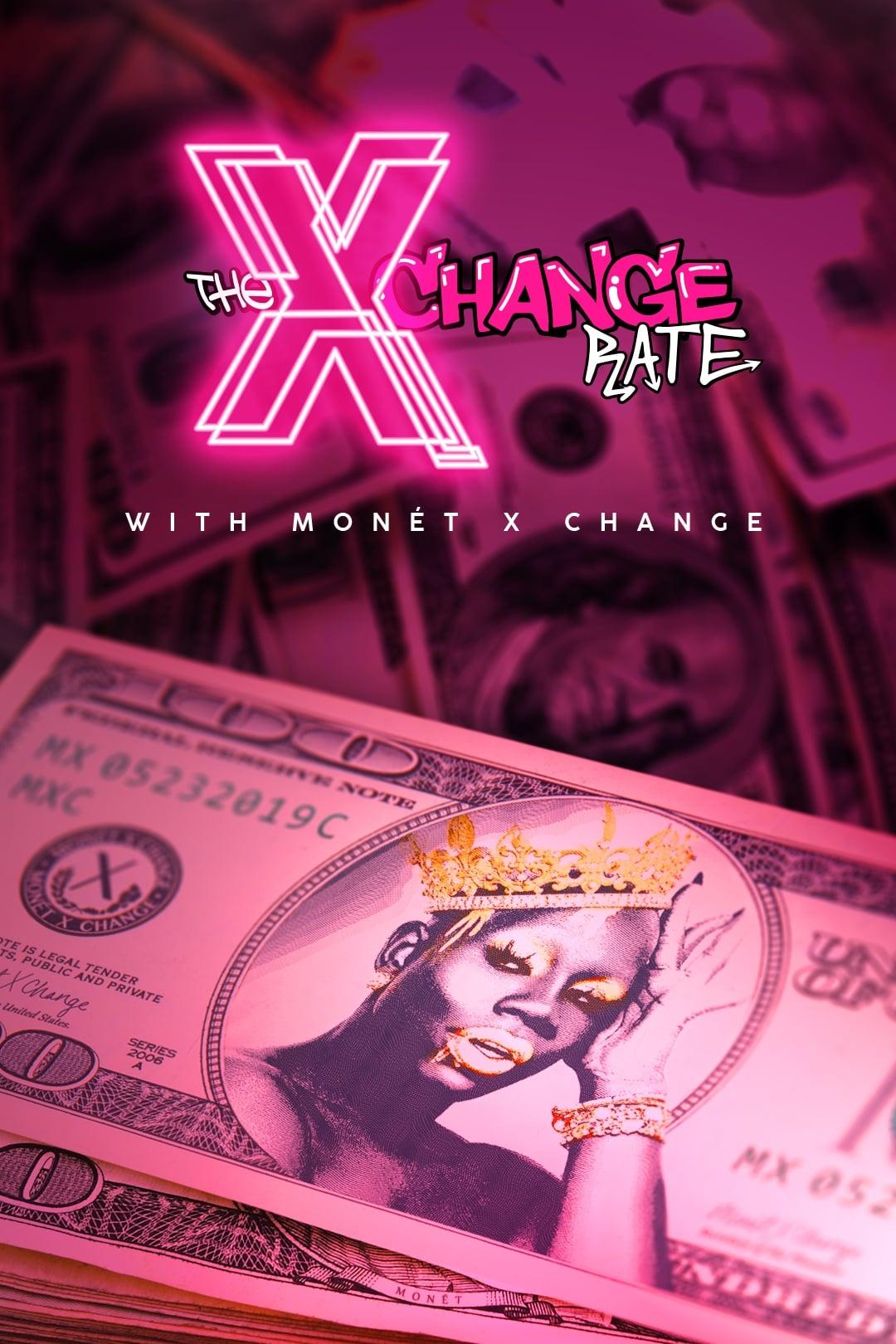 The X Change Rate poster