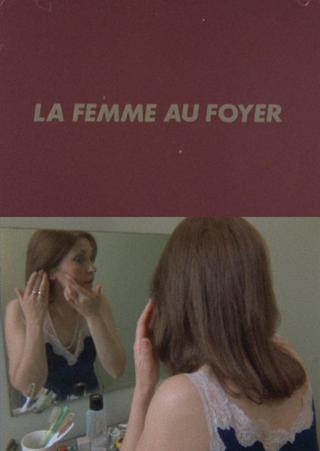 La Femme au foyer poster