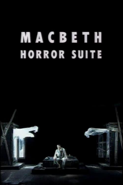 Macbeth Horror Suite poster