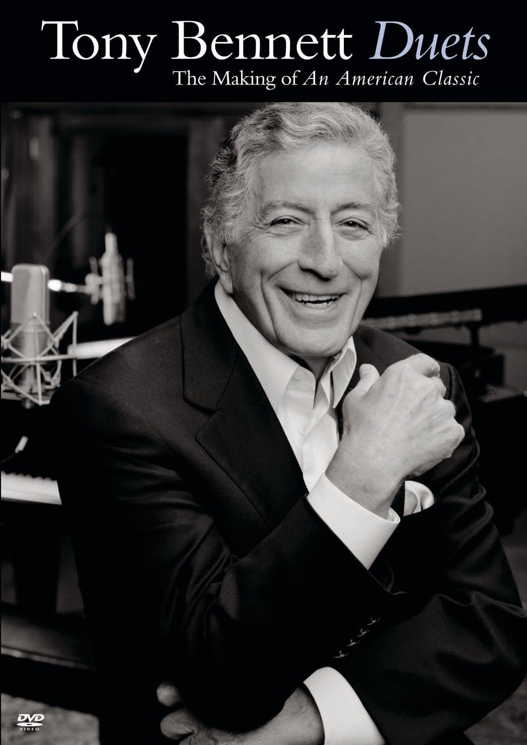 Tony Bennett: Duets - The Making of an American Classic poster