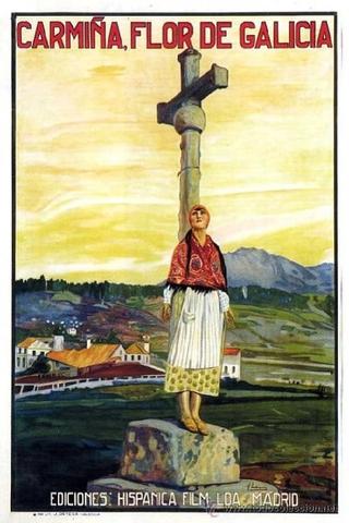 Carmiña, the Flower of Galicia poster