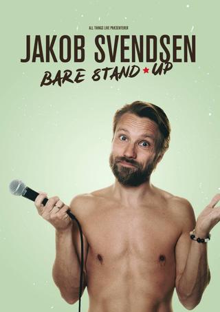 Jakob Svendsen - Bare Stand-Up poster