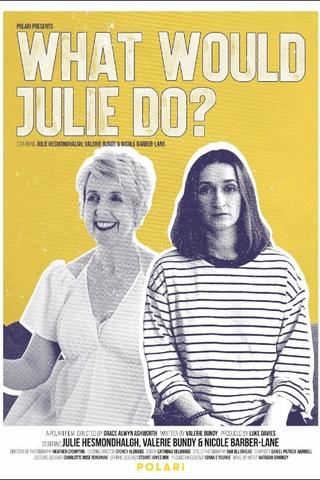 What Would Julie Do? poster