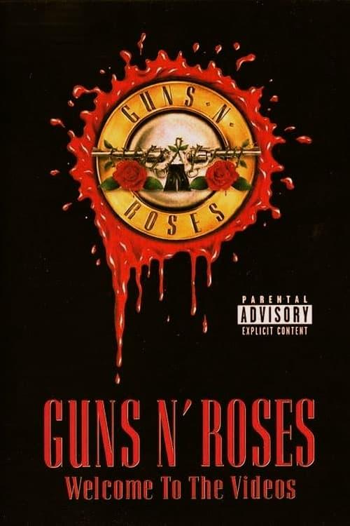 Guns N' Roses - Welcome to the Videos poster