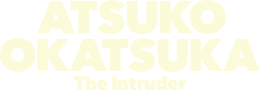 Atsuko Okatsuka: The Intruder logo