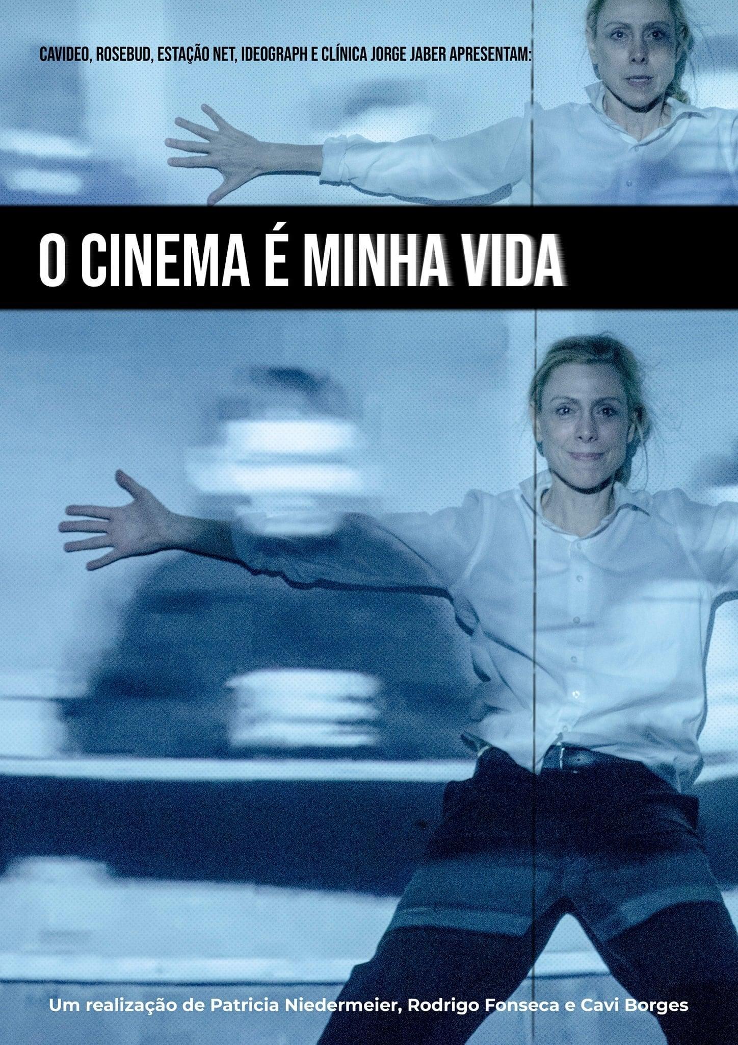 O Cinema é Minha Vida poster