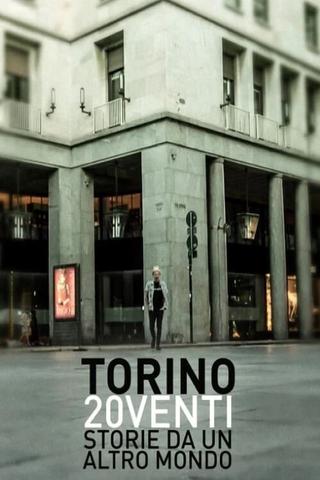 Torino 20venti - Storie da un altro mondo poster