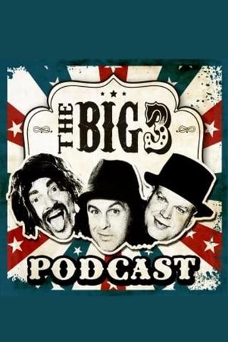 The Big 3 Podcast poster