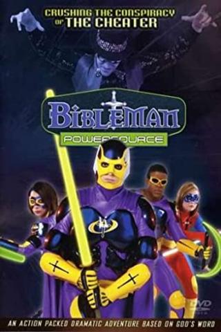 Bibleman Powersource: Crushing The Conspiracy Of The Cheater poster