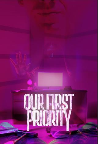 Our First Priority poster