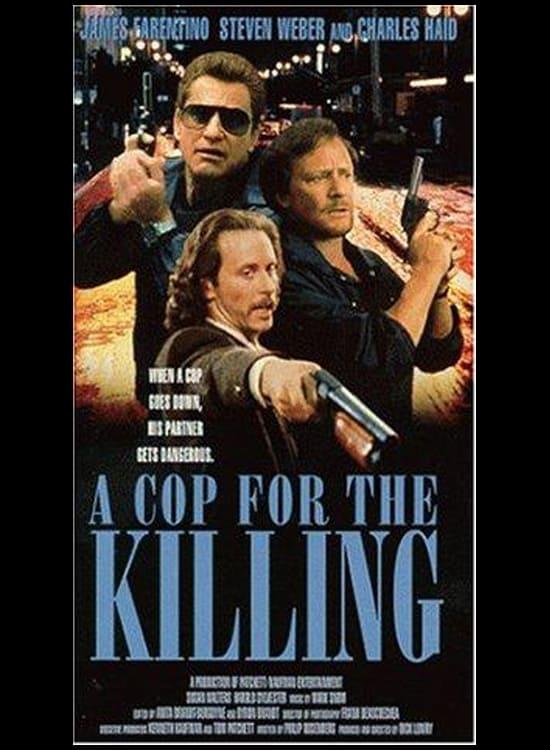 In the Line of Duty: A Cop for the Killing poster