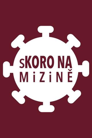 sKORO NA mizině poster