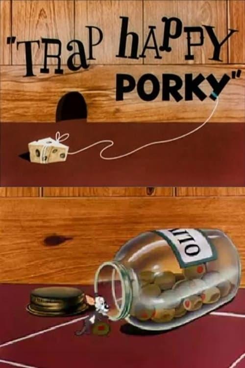 Trap Happy Porky poster