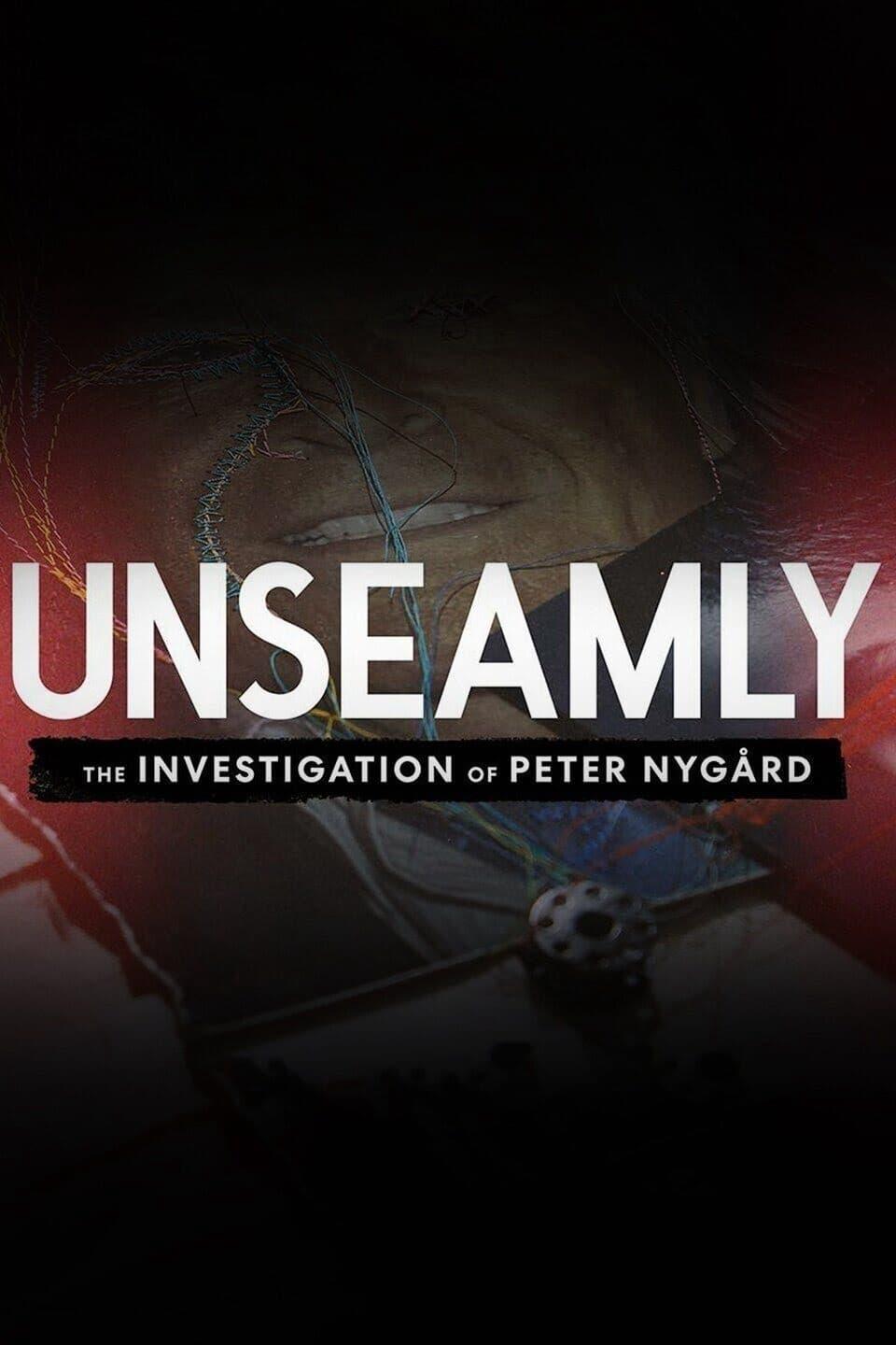 Unseamly: The Investigation of Peter Nygård poster