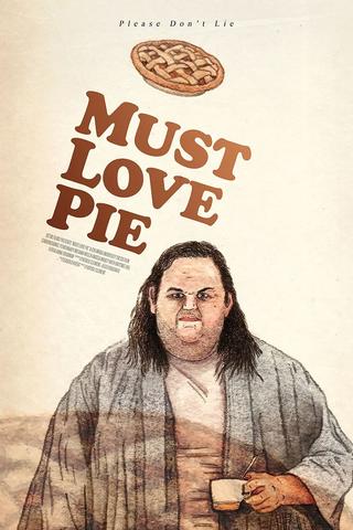 Must Love Pie poster