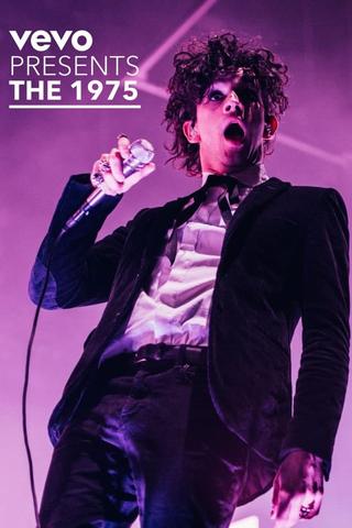 Vevo Presents: The 1975 Live at The O2, London poster