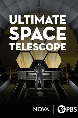 Ultimate Space Telescope poster