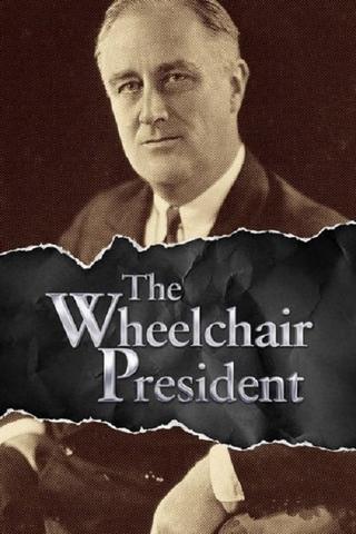1945 and the Wheelchair President poster