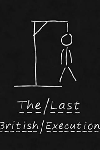The Last British Execution poster