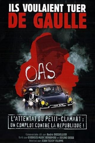 Ils voulaient tuer de Gaulle poster