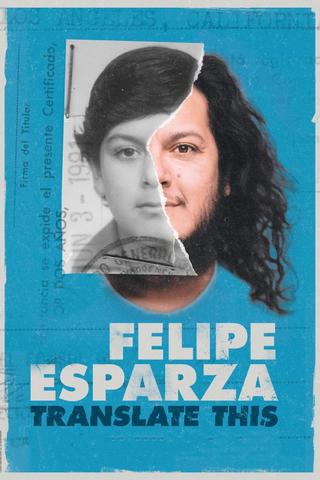 Felipe Esparza: Translate This poster