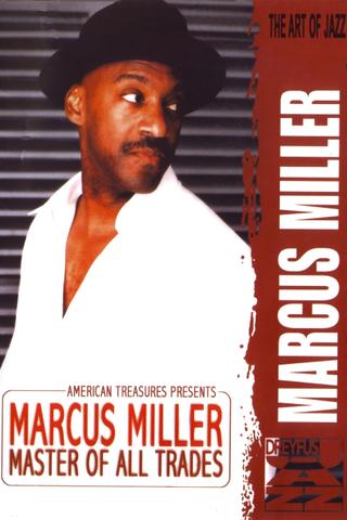 Marcus Miller - Master Of All Trades poster