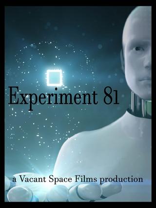 Experiment 81 a Vacant Space Films Production poster