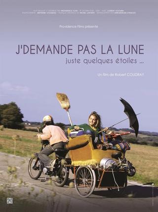 J'demande pas la lune, juste quelques étoiles poster