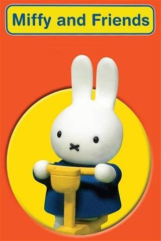 Miffy and Friends poster