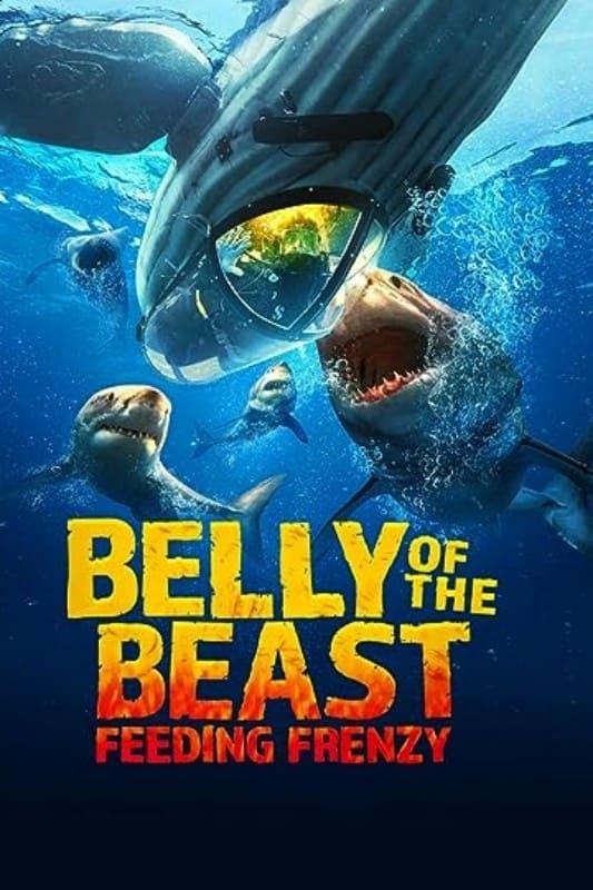 Belly of the Beast: Feeding Frenzy poster