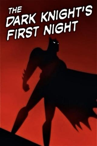 The Dark Knight's First Night poster
