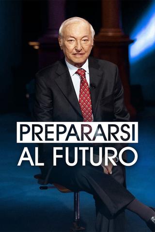 Prepararsi al futuro poster