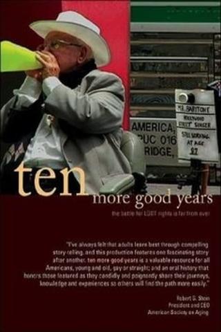 Ten More Good Years poster