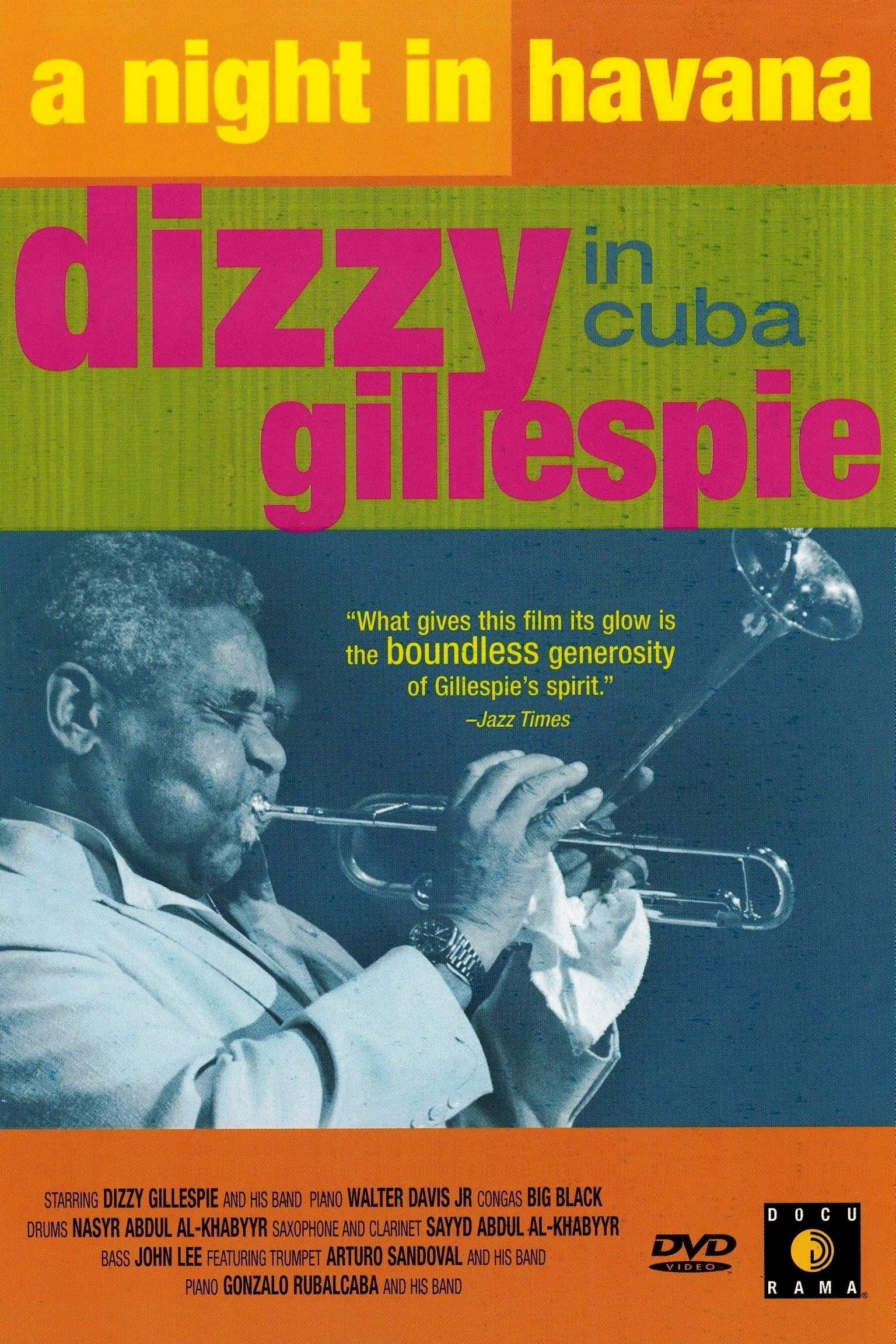 A Night In Havana: Dizzy Gillespie In Cuba poster