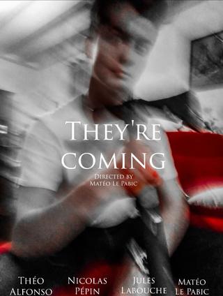 They're Coming poster