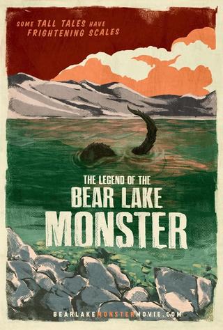 The Legendary Bear Lake Monster poster