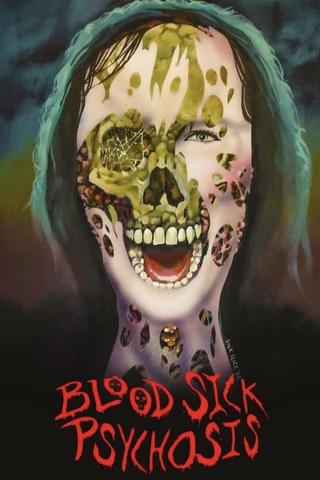 Blood Sick Psychosis poster