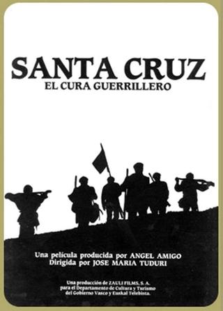 Santa Cruz, the guerrilla priest poster