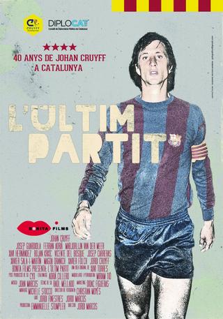 L'últim partit. 40 anys de Johan Cruyff a Catalunya poster